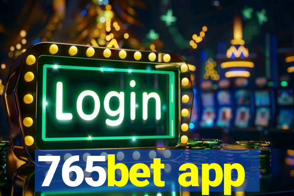 765bet app